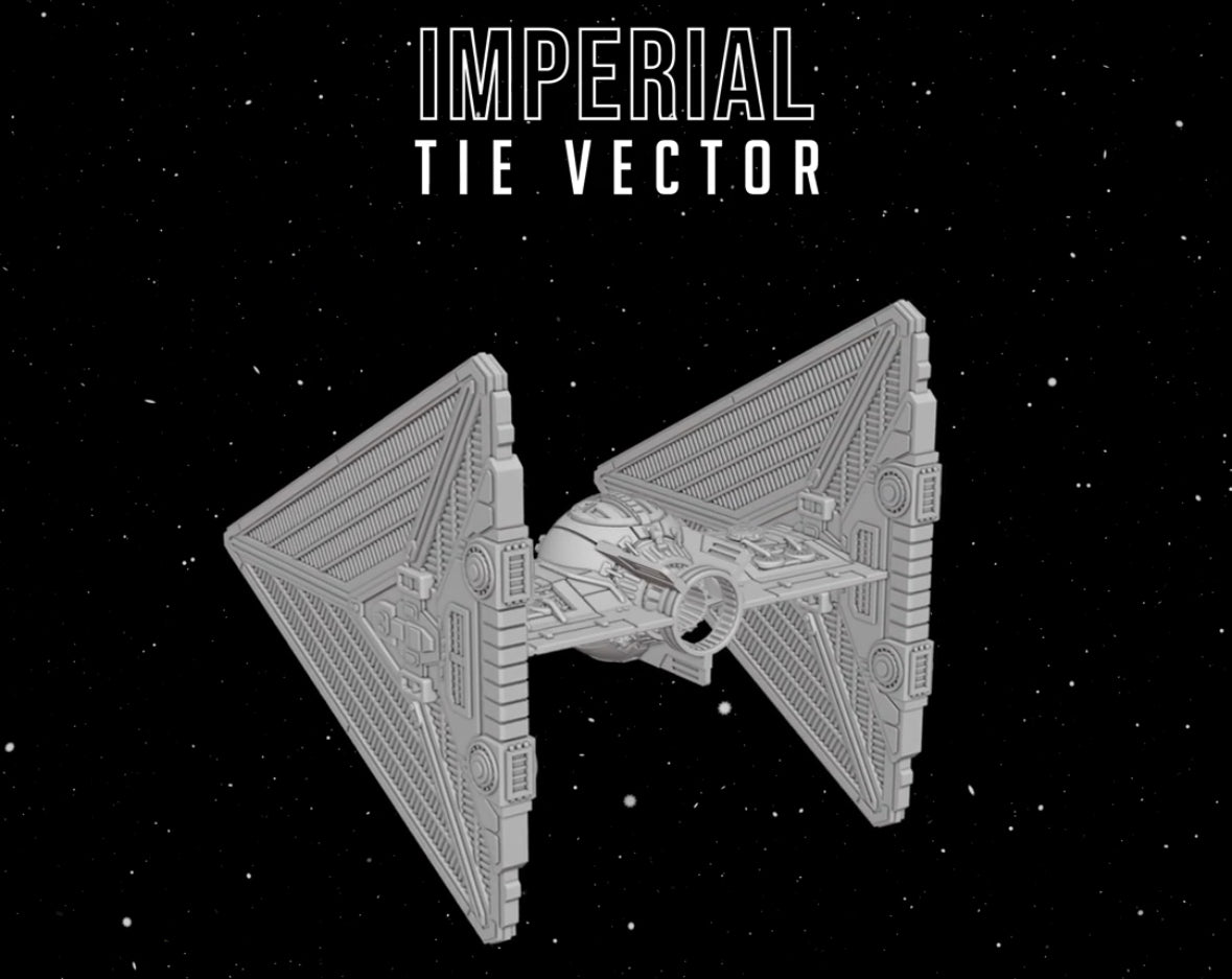 Star Wars X-Wing 1/270 Imperial TIE VECTOR 12k 3D Raw/Unpainted or Hand-Painted