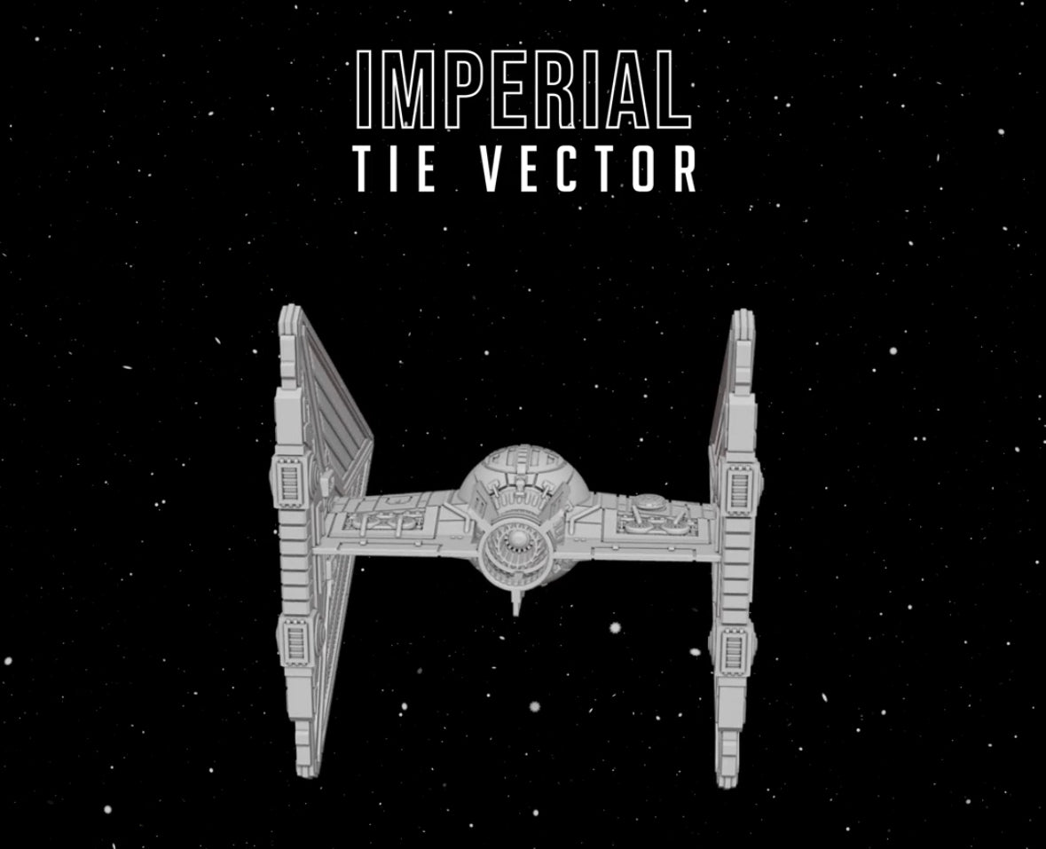 Star Wars X-Wing 1/270 Imperial TIE VECTOR 12k 3D Raw/Unpainted or Hand-Painted