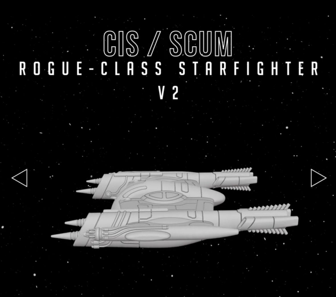 Star Wars X-Wing 1/270 CIS/Scum Rogue-Class Porax-38 Fighter 14k 3D Painted or Raw