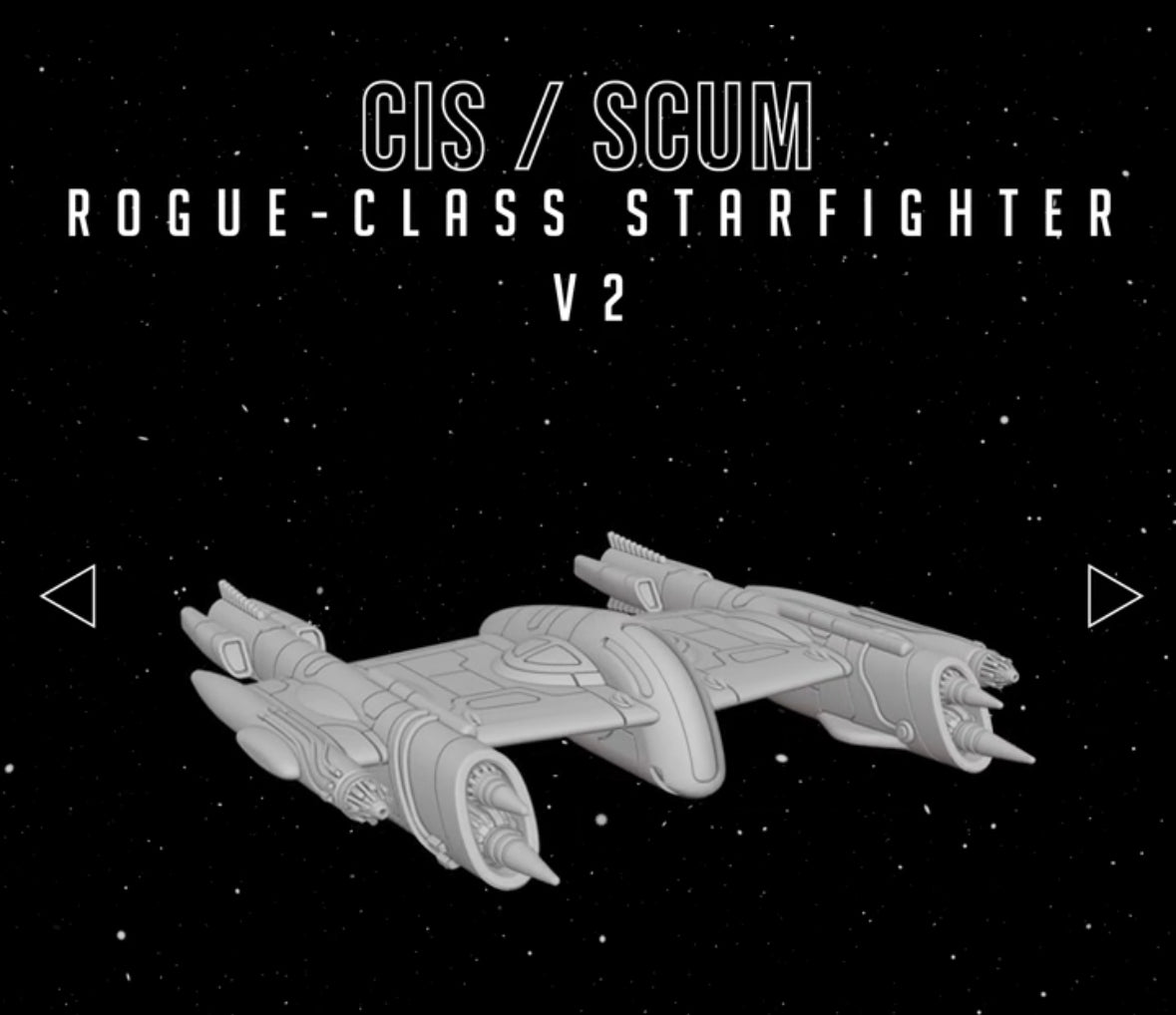 Star Wars X-Wing 1/270 CIS/Scum Rogue-Class Porax-38 Fighter 14k 3D Painted or Raw