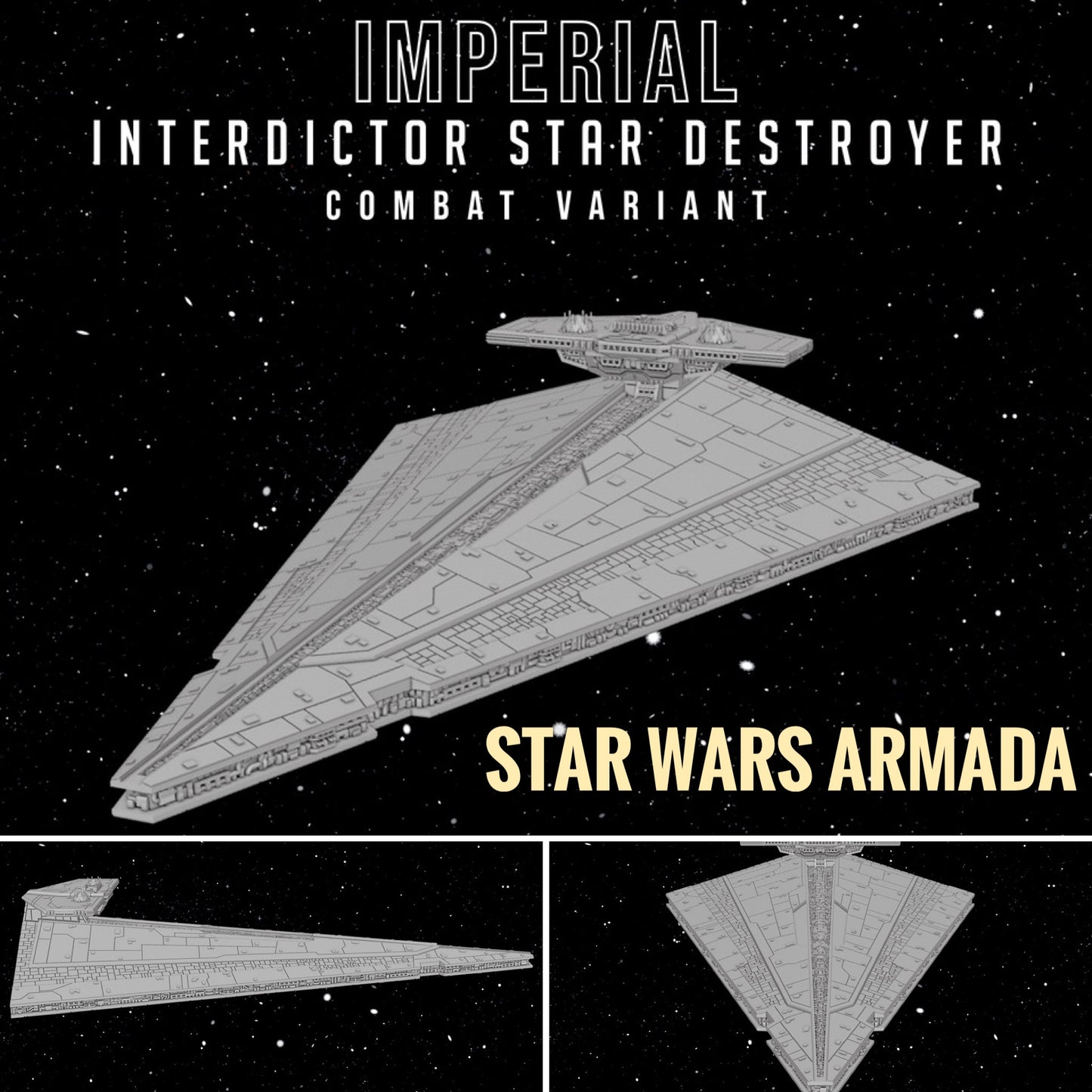 Star Wars Armada Imperial Interdictor or Combat Variant 3D UV Resin Print Ship Battles X-wing