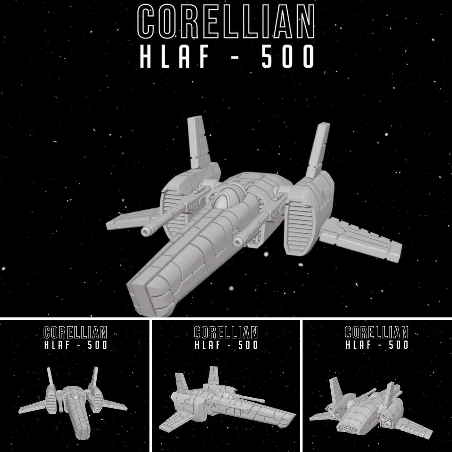 Star Wars X-Wing 1/270 Corellian HLAF-500 Fighter 12k HiRres 3D